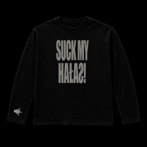 SUCK MY LONGSLEEVE