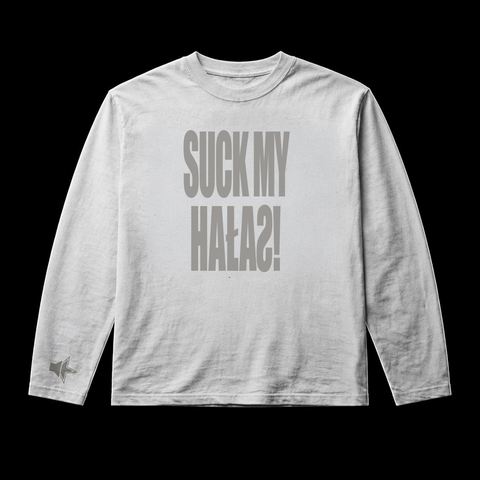 SUCK MY LONGSLEEVE